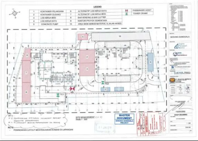 Gambar 3. 1 Site Layout  Area Proyek Pembangunan Gedung Sanggala  Sumber: Dokumen PT. Brantas Abipraya Proyek Pembangunan Gedung Sanggala 