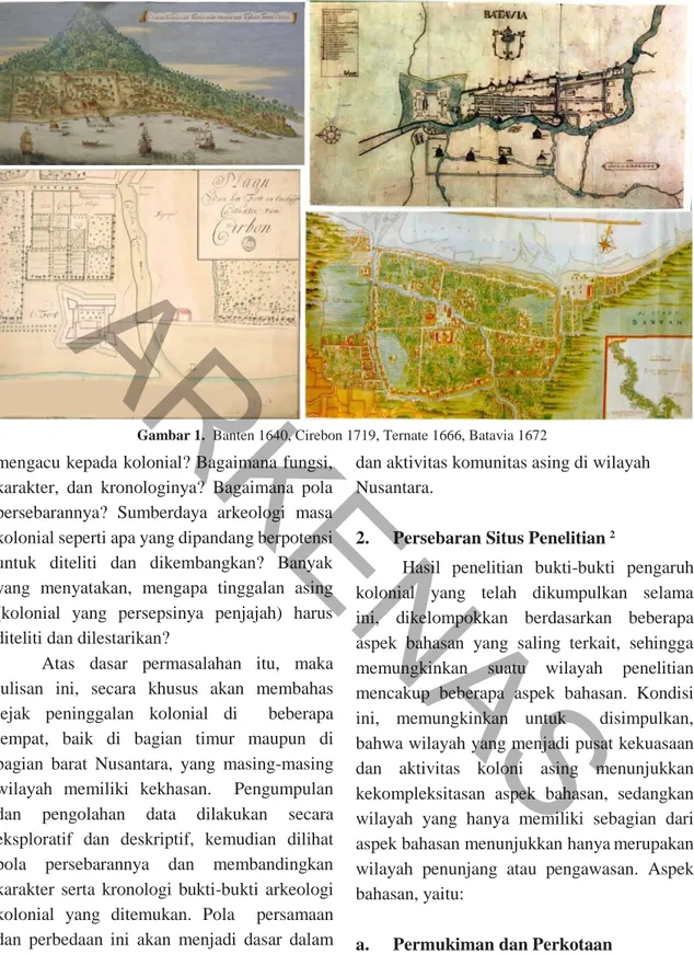 Gambar 1.  Banten 1640, Cirebon 1719, Ternate 1666, Batavia 1672 