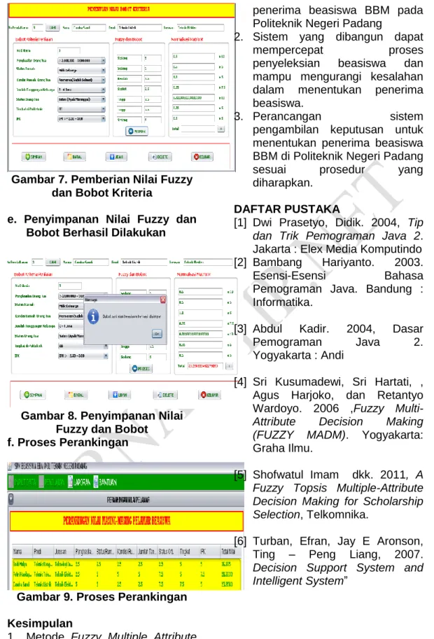 Gambar 7. Pemberian Nilai Fuzzy  dan Bobot Kriteria 