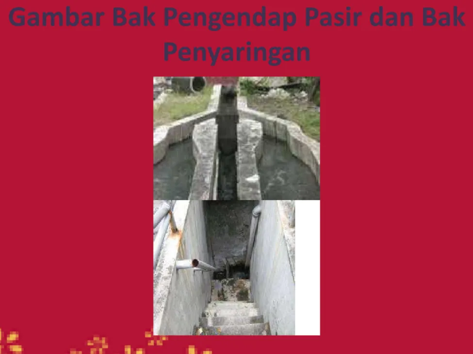 Gambar Bak Pengendap Pasir dan Bak  Penyaringan 