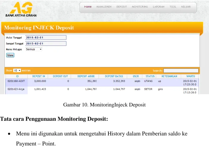 Gambar 10. MonitoringInjeck Deposit Tata cara Penggunaan Monitoring Deposit: 