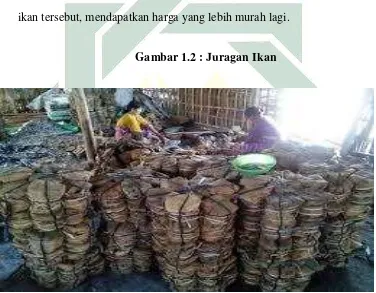 Gambar 1.2 : Juragan Ikan 