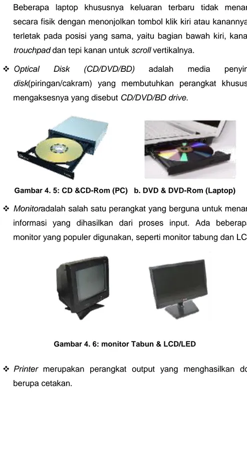 Gambar 4. 5: CD &amp;CD-Rom (PC)   b. DVD &amp; DVD-Rom (Laptop) 