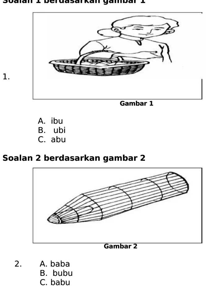 Gambar 2Gambar 2 2. 2.  A.  A. babababa B.  bubuB.  bubu C. babuC. babu