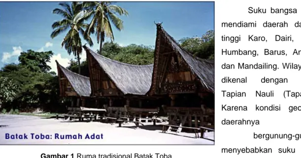 Gambar 1 Ruma tradisional Batak Toba 