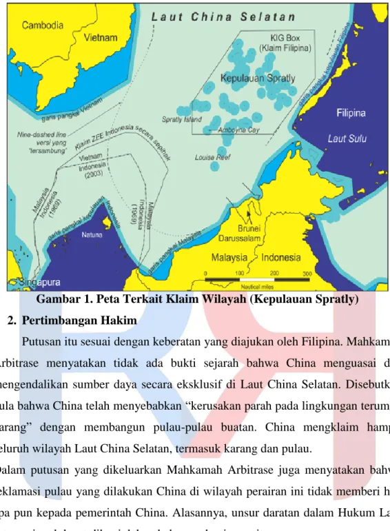 Gambar 1. Peta Terkait Klaim Wilayah (Kepulauan Spratly)  2.  Pertimbangan Hakim 