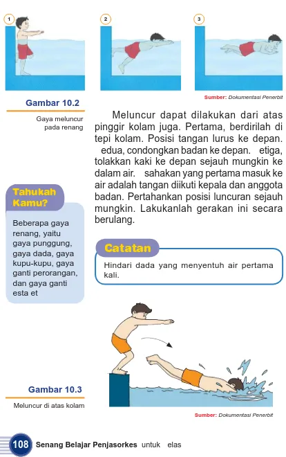 Gambar 10.2 Meluncur dapat dilakukan dari atas  Gaya meluncurpinggir kolam juga. Pertama, berdirilah di Sumber:Dokumentasi Penerbit