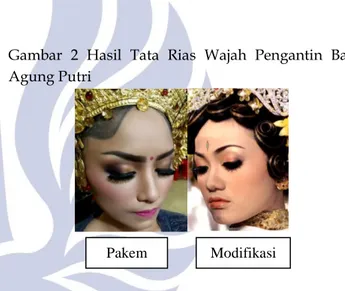 Gambar  2  Hasil  Tata  Rias  Wajah  Pengantin  Bali  Agung Putri 