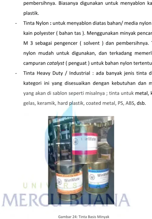 Gambar 24: Tinta Basis Minyak 