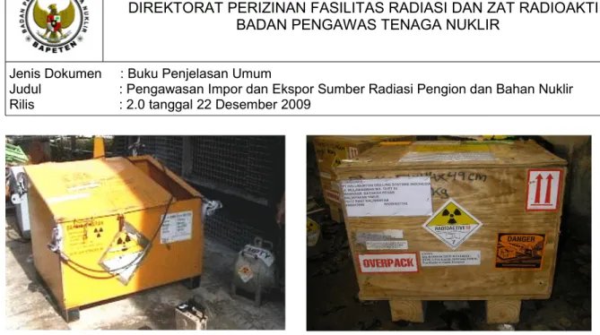 Gambar 10. Bungkus luar (overpack) dalam pengangkutan zat radioaktif