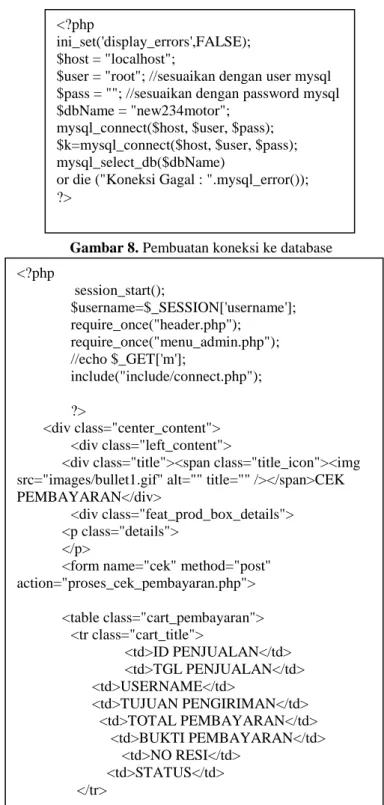 Gambar 8. Pembuatan koneksi ke database 