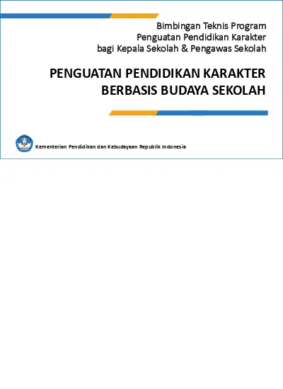 PENGUATAN PENDIDIKAN KARAKTER BERBASIS BUDAYA SEKOLAH