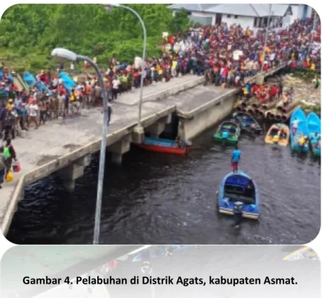 Gambar 4. Pelabuhan di Distrik Agats, kabupaten Asmat. 