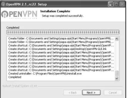 Gambar 4.11 Proses instalasi OpenVPN  4.  Proses instalasi selesai, icon OpenVPN akan berada di desktop