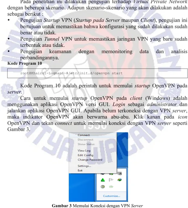Gambar 3 Memulai Koneksi dengan VPN Server 