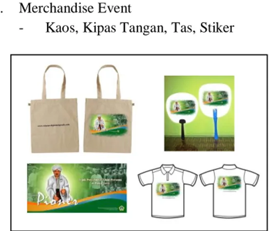 Gambar 15. Desain Merchandise untuk Event  (Wardah, 2013) 