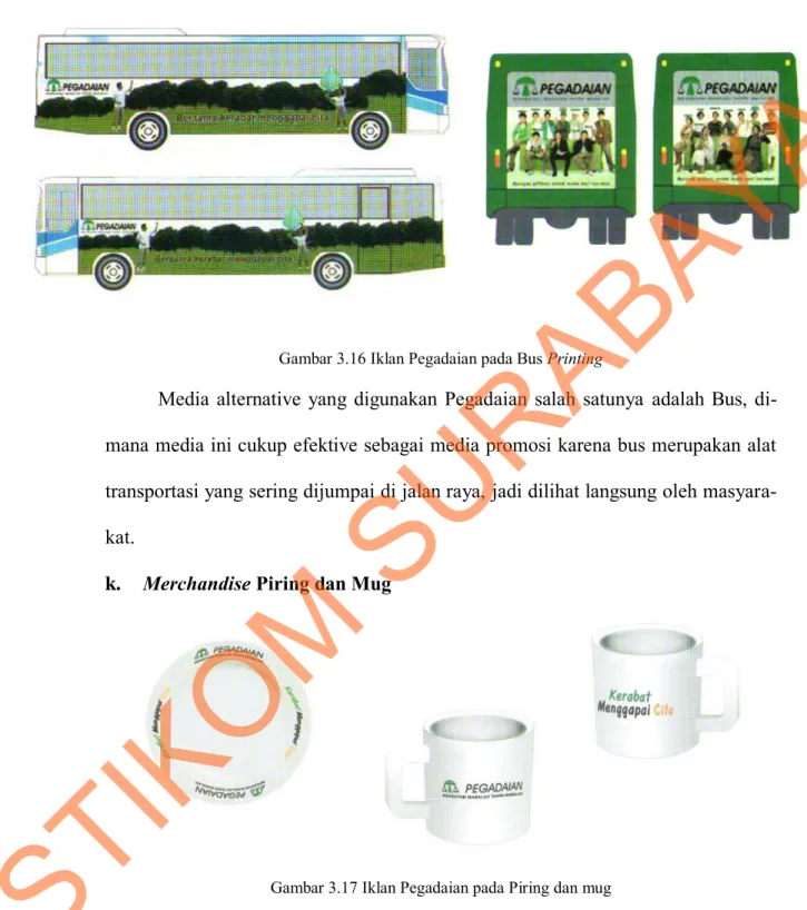 Gambar 3.16 Iklan Pegadaian pada Bus Printing 