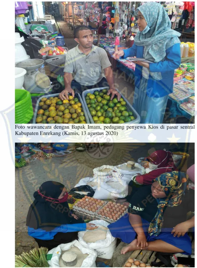 Foto  wawancara  dengan  Bapak  Imam,  pedagang  penyewa  Kios  di  pasar  sentral  Kabupaten Enrekang (Kamis, 13 agustus 2020) 