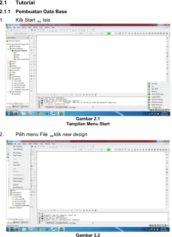Gambar 2.1 Tampilan Menu Start 2. Pilih menu File klik new design 