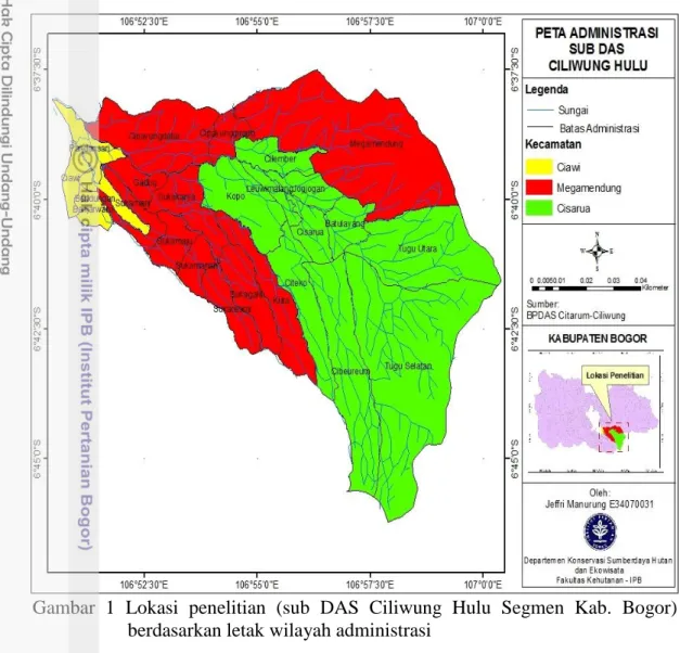 Gambar  1  Lokasi  penelitian  (sub  DAS  Ciliwung  Hulu  Segmen  Kab.  Bogor)  berdasarkan letak wilayah administrasi  