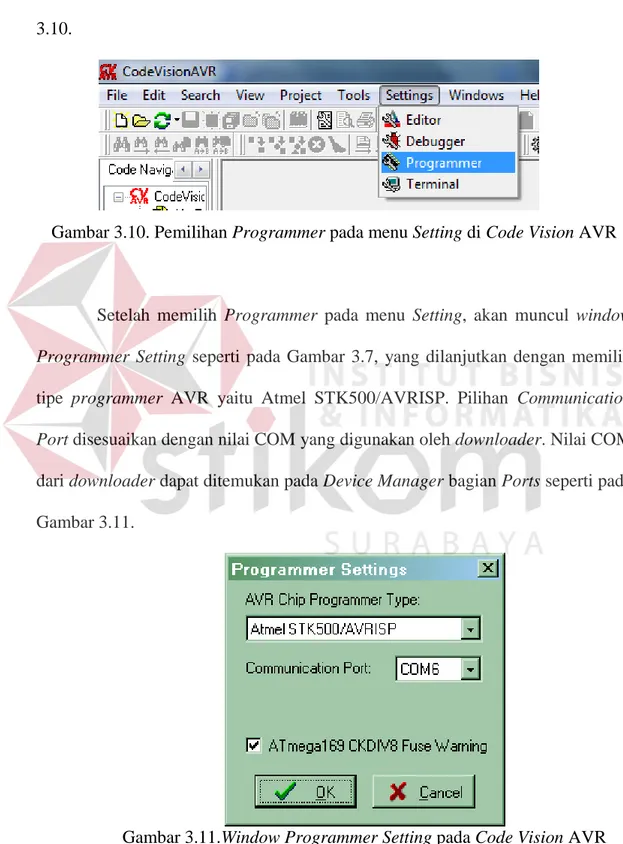 Gambar 3.10. Pemilihan Programmer pada menu Setting di Code Vision AVR 