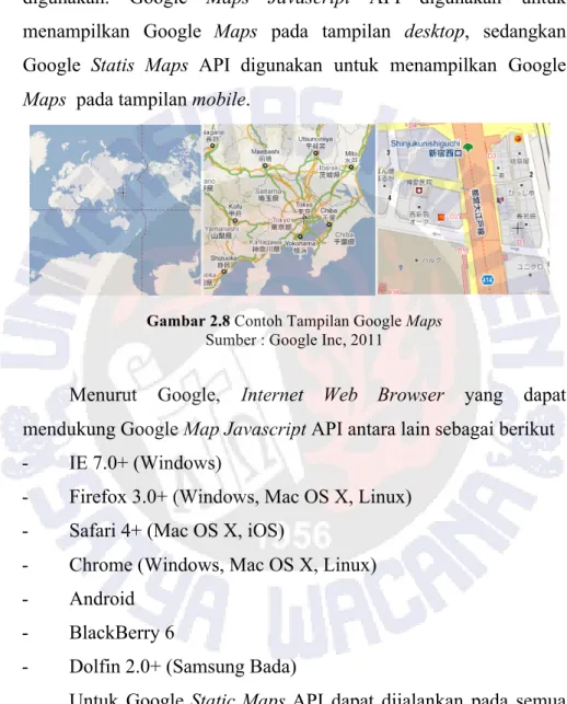 Gambar 2.8 Contoh Tampilan Google Maps  Sumber : Google Inc, 2011       
