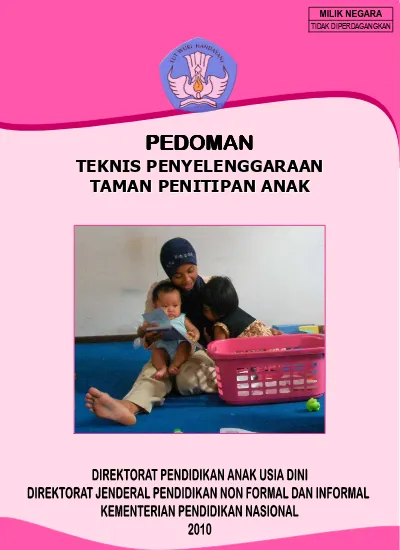 PEDOMAN TEKNIS PENYELENGGARAAN TAMAN PENITIPAN ANAK