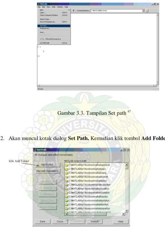 Gambar 3.3. Tampilan Set path  47