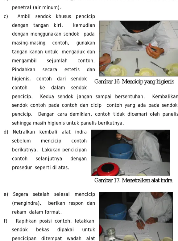 Gambar 16. Mencicip yang higienis 