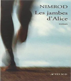 Gambar 4 : Sampul depan roman Les Jambes d’Alice  karya Nimrod Bena  Djangrang 