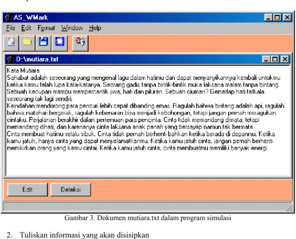 Gambar 3. Dokumen mutiara.txt dalam program simulasi  2.  Tuliskan informasi yang akan disisipkan 