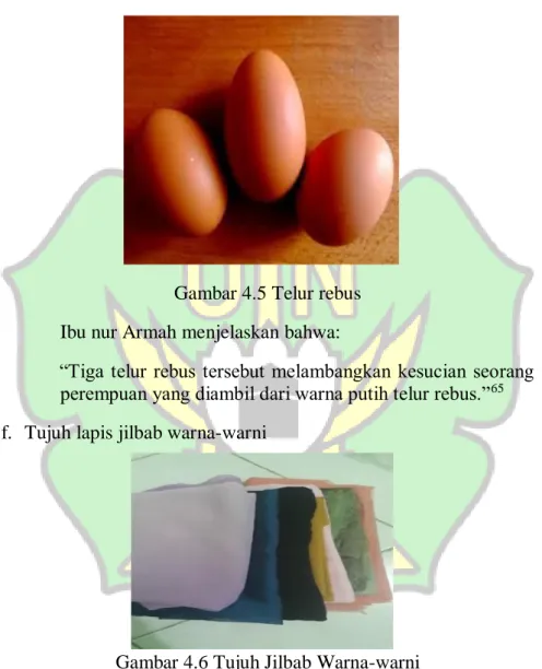 Gambar 4.5 Telur rebus  Ibu nur Armah menjelaskan bahwa: 
