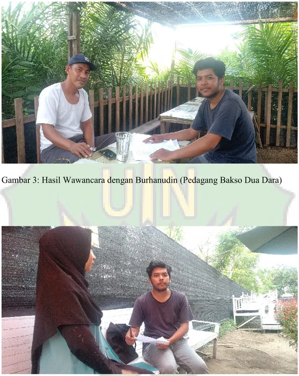 Gambar 3: Hasil Wawancara dengan Burhanudin (Pedagang Bakso Dua Dara) 