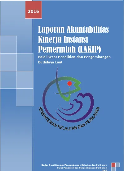 Laporan Akuntabilitas Kinerja Instansi Pemerintah (LAKIP)