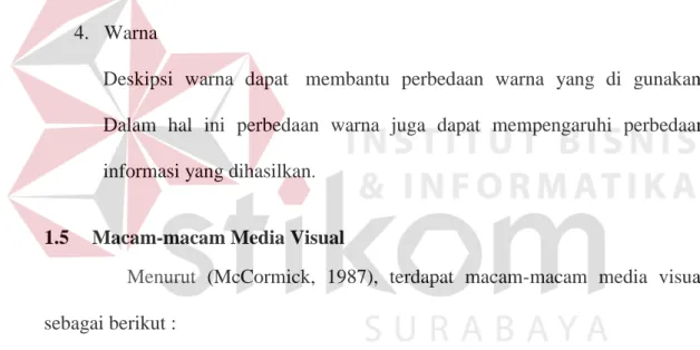 Diagram  adalah  suatu  gambaran-gambaran  sederhana  untuk  memperlihatkan  hubungan  timbale  balik,  terutama  dengan  garis-garis  diagram  yang  baik  adalah  sangat  sederhana  yakni  hanya  bagian-bagian  terpenting  saja  yang diperhatikan