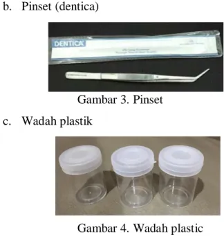 Gambar 3. Pinset  c.  Wadah plastik 
