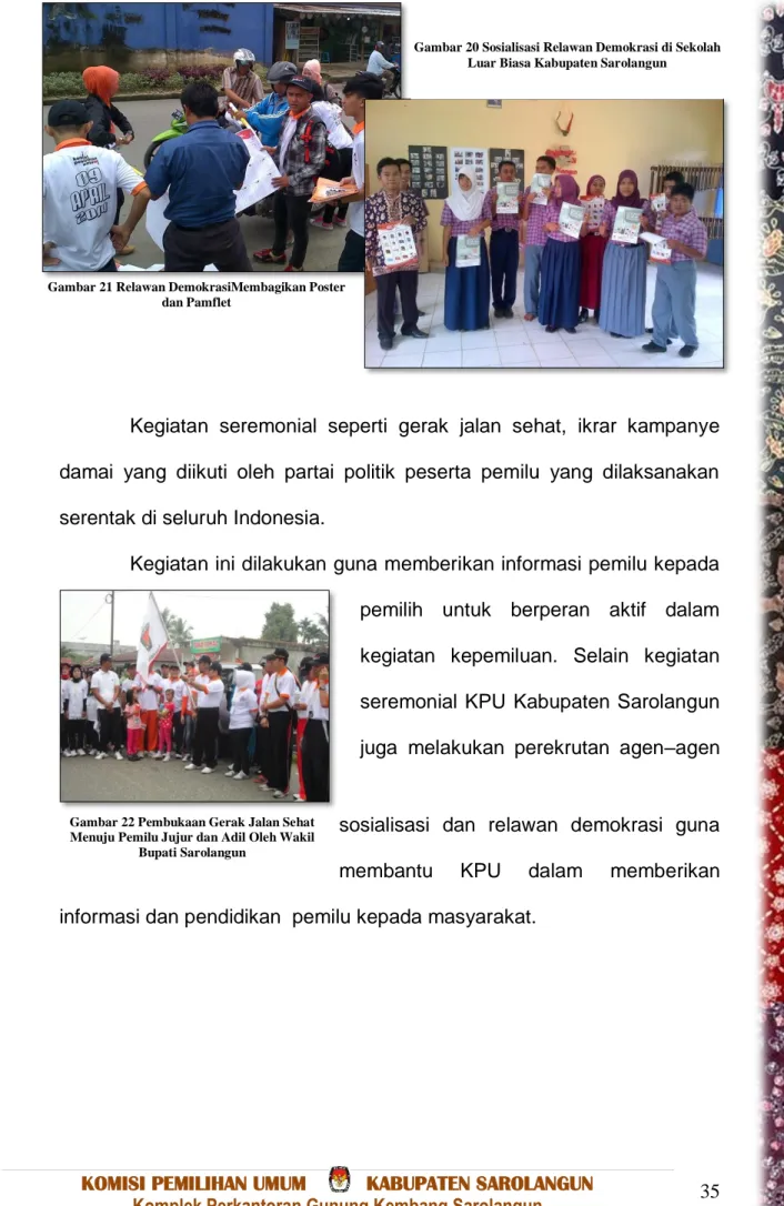 Gambar 20 Sosialisasi Relawan Demokrasi di Sekolah  Luar Biasa Kabupaten Sarolangun 