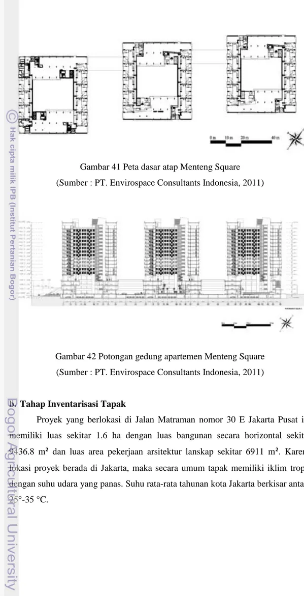 Gambar 41 Peta dasar atap Menteng Square  (Sumber : PT. Envirospace Consultants Indonesia, 2011) 
