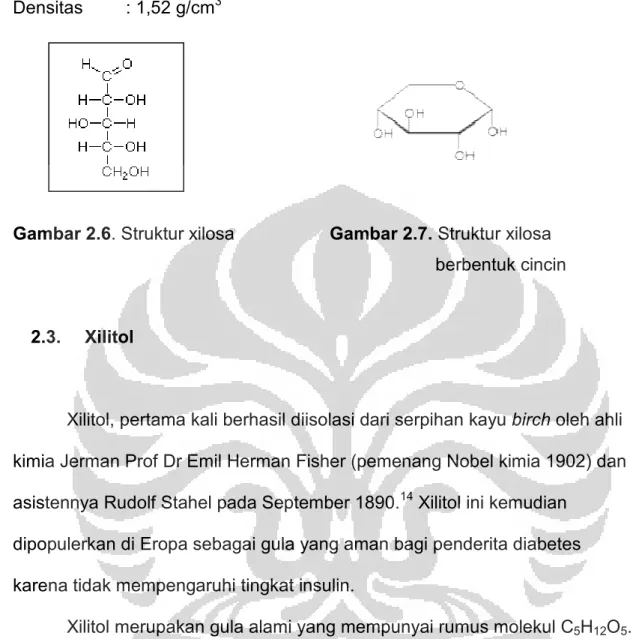 Gambar 2.6. Struktur xilosa                   Gambar 2.7. Struktur xilosa  berbentuk cincin 