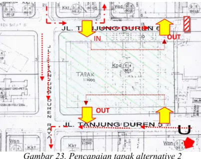 Gambar 23. Pencapaian tapak alternative 2 
