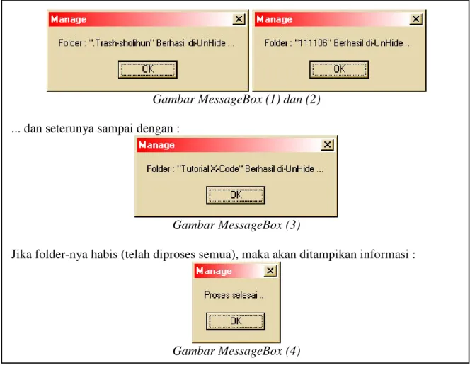 Gambar MessageBox (1) dan (2)  ... dan seterunya sampai dengan : 