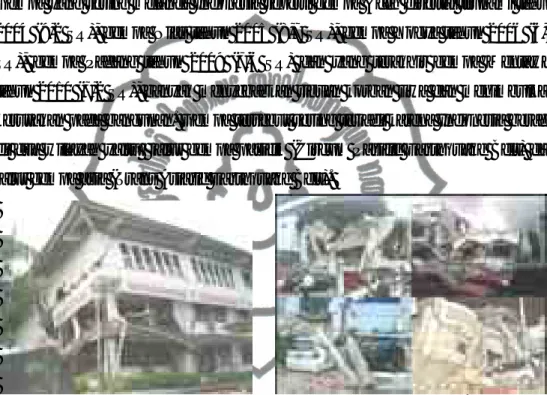 Gambar 1.1. Kerusakan Gempa Jogja (2006) dan Padang (2009)                   Sumber : WordPress.com, Blogs mengenai : Gempa Yogyakarta dan Gempa Padang 