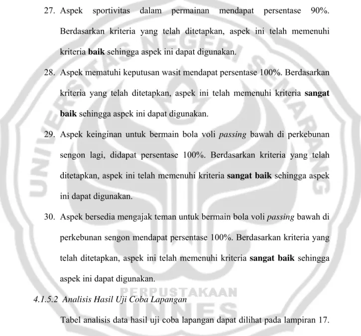 Tabel analisis data hasil uji coba lapangan dapat dilihat pada lampiran 17.  