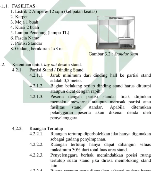 Gambar 3.2 : Standar Stan  4.2.  Ketentuan untuk lay out desain stand. 