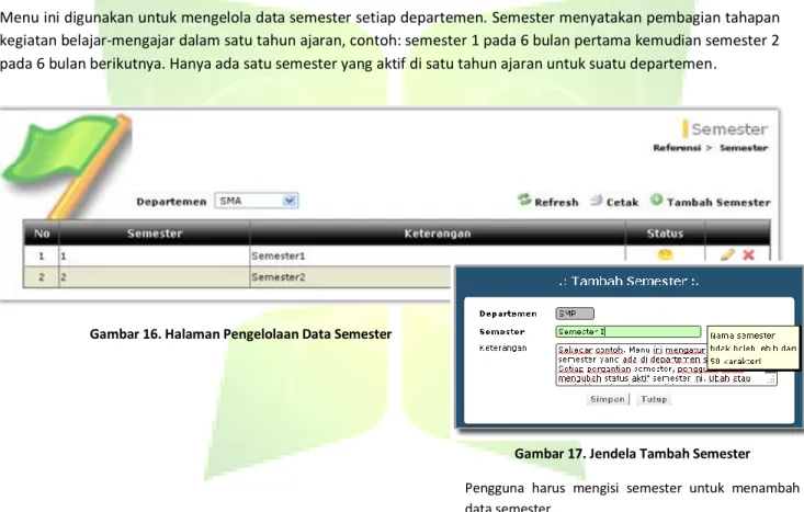 Gambar 17. Jendela Tambah Semester  Pengguna  harus  mengisi  semester  untuk  menambah  data semester