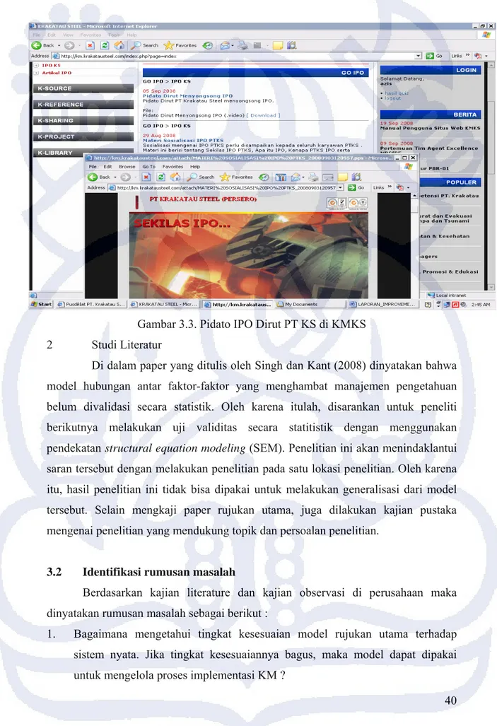 Gambar 3.3. Pidato IPO Dirut PT KS di KMKS  2  Studi Literatur 