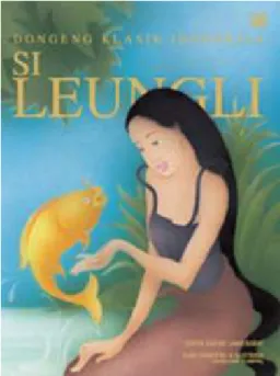 Gambar II.1 Cover buku “Si Leungli” terbitan Gramedia  Sumber: http://www. gramedia.com  (5 Januari 2012) 
