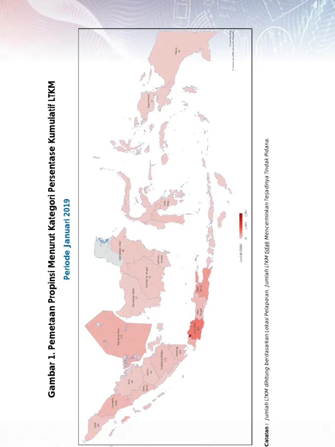 Gambar 1. Pemetaan Propinsi Menurut Kategori Persentase Kumulatif LTKM  Periode Januari 2019 LTKM Menurut Provinsi Kejadian Terlapor Januari 2003 s.d