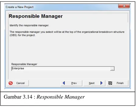 Gambar 3.14 : Responsible Manager 