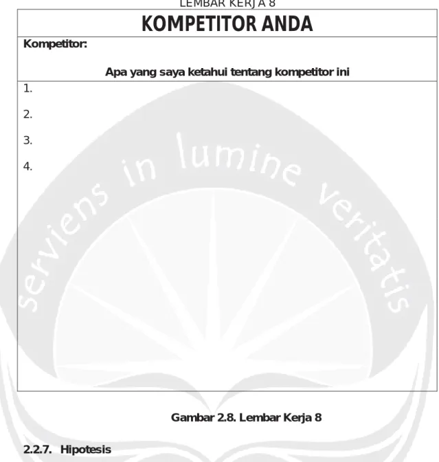 Gambar 2.8. Lembar Kerja 8 2.2.7. Hipotesis